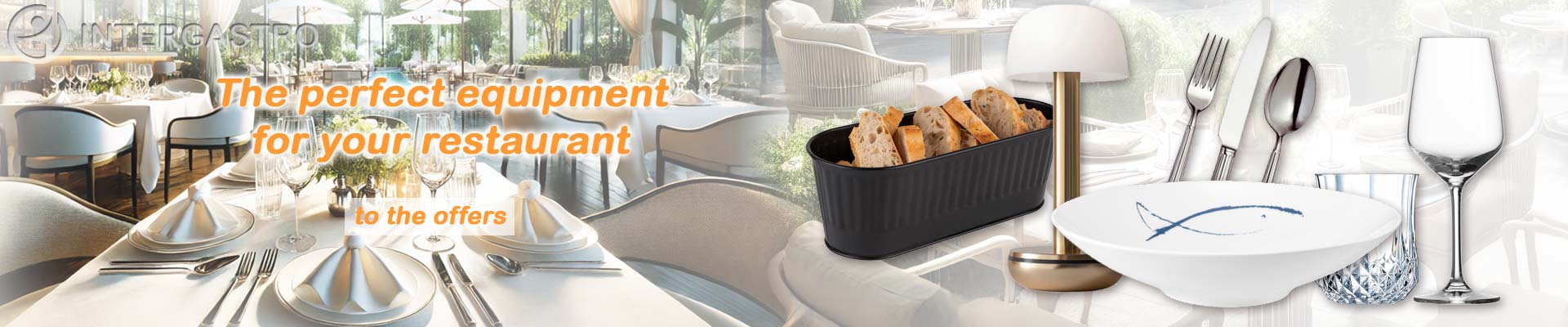 The perfect equipment for your restaurant